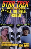John Byrne - Star Trek: New Visions: All the Ages Frozen artwork