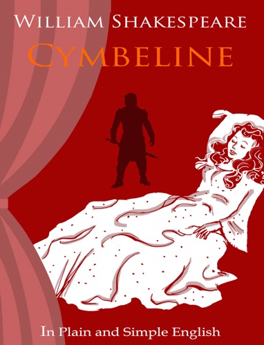 Cymbeline - In Plain and Simple English