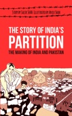 Salik Shah - The Story of India's Partition: The Making of India and Pakistan (History Illustrated) artwork
