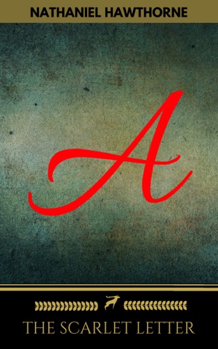 The Scarlet Letter Golden Deer Classics