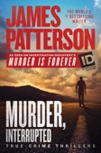 James Patterson - Murder, Interrupted artwork