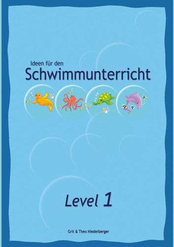 Ideen fr den Schwimmunterricht - Level 1