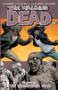 Robert Kirkman, Charlie Adlard & Stefano Gaudiano - The Walking Dead Vol. 27: The Whisper War artwork