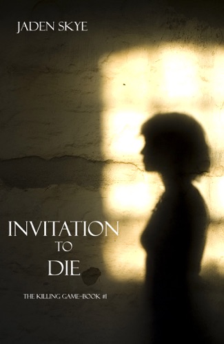 Invitation To Die The Killing GameBook 1