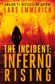 THE INCIDENT: INFERNO RISING -- A SAM JAMESON ESPIONAGE AND CONSPIRACY THRILLER