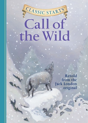 Classic Starts The Call of the Wild