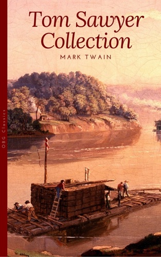 Tom Sawyer Collection - All Four Books Free Audiobooks Includes Adventures of Tom Sawyer Huckleberry Finn 2 more sequels Golden Deer Classics