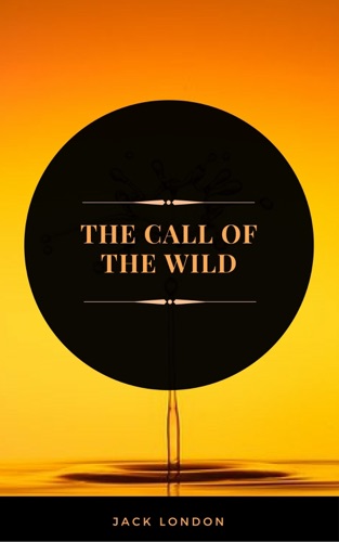 The Call of the Wild ArcadianPress Edition