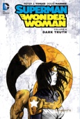 Peter J. Tomasi, Doug Mahnke & Jaime Mendoza - Superman/Wonder Woman Vol. 4: Dark Truth artwork
