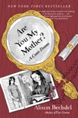 Alison Bechdel - Are You My Mother? artwork