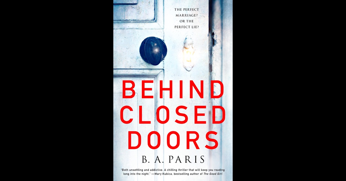 Behind Closed Doors by B.A. Paris