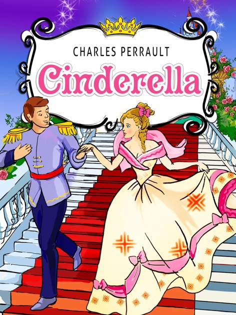 Cinderella Illustrated By Charles Perrault On Ibooks
