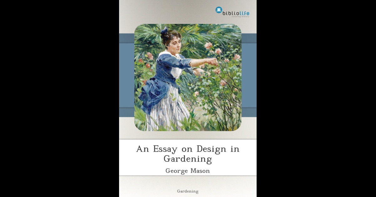 George mason essay on design in gardening
