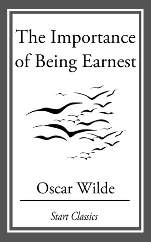 The Importance of Being Earnest
