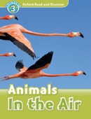 Robert Quinn - Oxford Read and Discover: Animals in the Air (Level 3) アートワーク