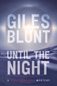 Giles Blunt - Until the Night artwork