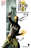 Ed Brubaker, Matt Fraction, David Aja & Travel Foreman - The Immortal Iron Fist, Vol. 1: The Last Iron Fist Story artwork