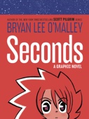 Bryan Lee O'Malley - Seconds artwork