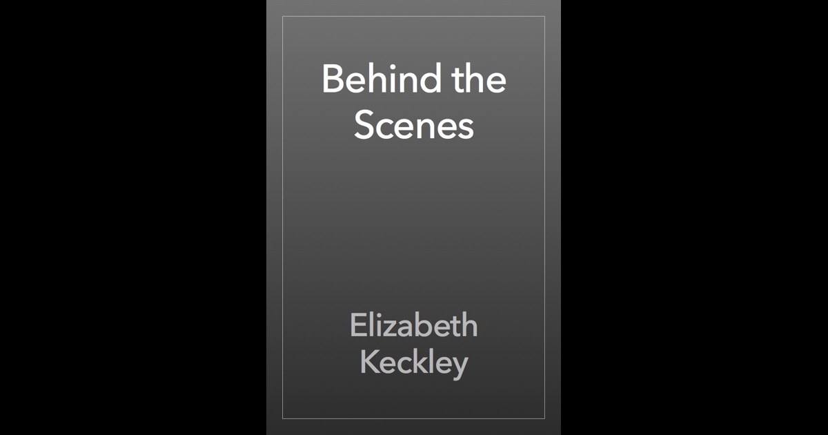 behind the scenes elizabeth keckley behind the scenes elizabeth keckley