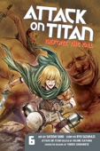 Hajime Isayama, Ryo Suzukaze & Satoshi Shiki - Attack on Titan: Before the Fall Volume 6 artwork