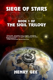 SIEGE OF STARS: BOOK ONE OF THE SIGIL TRILOGY