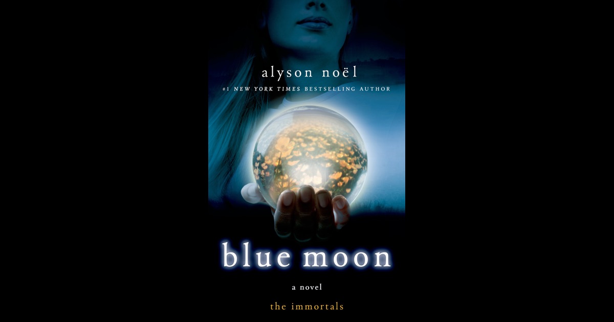blue moon series alyson noel