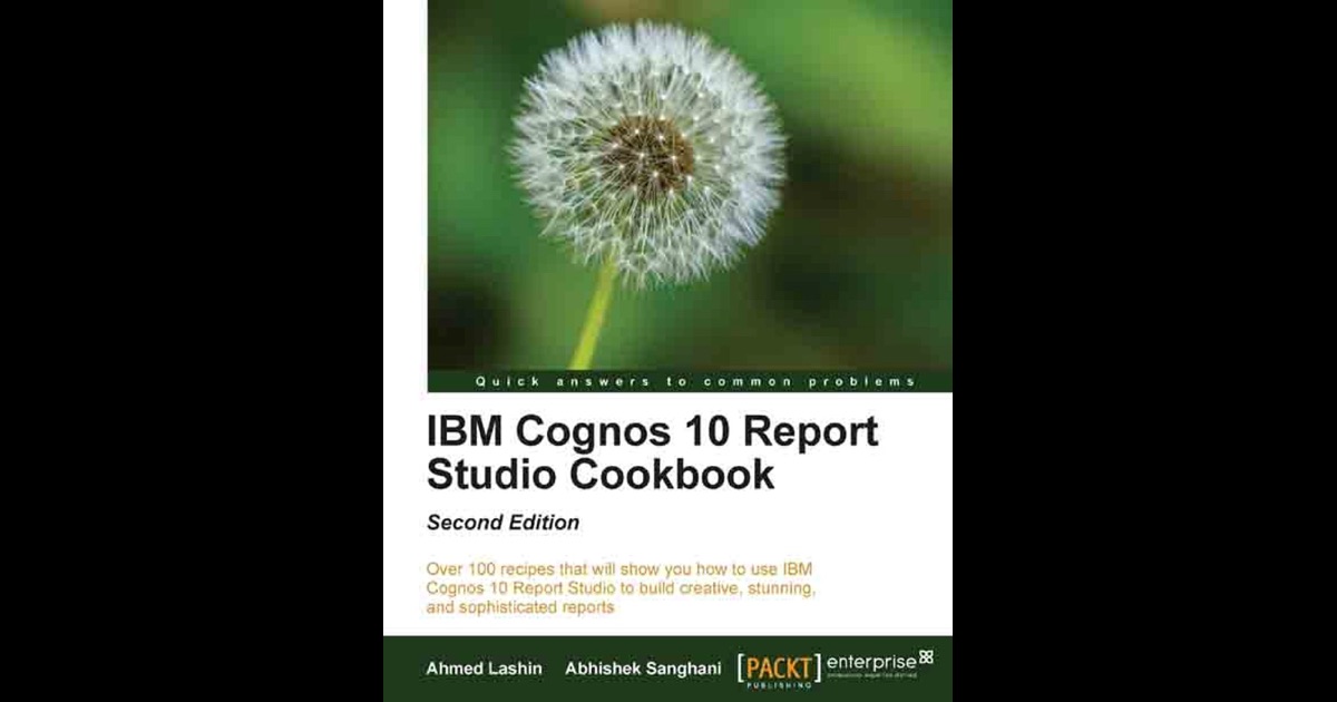 Ibm cognos 10 report studio cookbook free download