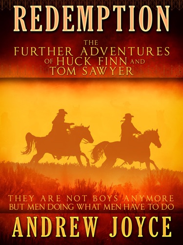 Redemption The Further Adventures of Huck Finn and Tom Sawyer