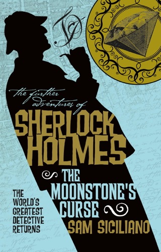 The Further Adventures of Sherlock Holmes - The Moonstones Curse