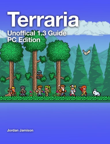 Terraria 13 Guide