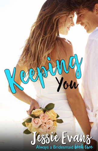 Keeping You
