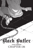 Yana Toboso - Black Butler, Chapter 136 artwork
