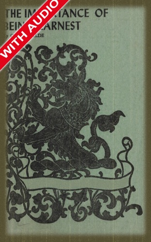 The Importance of Being Earnest Enhanced