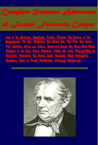 Complete Romance Adventure of James Fenimore Cooper