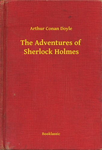 The Adventures of Sherlock Holmes