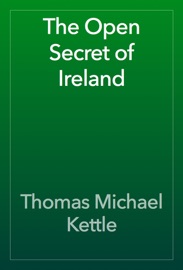THE OPEN SECRET OF IRELAND