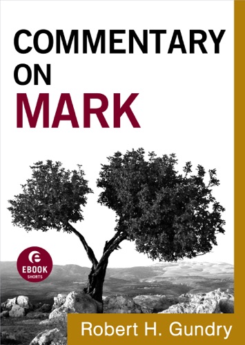 Commentary on Mark Commentary on the New Testament Book 2
