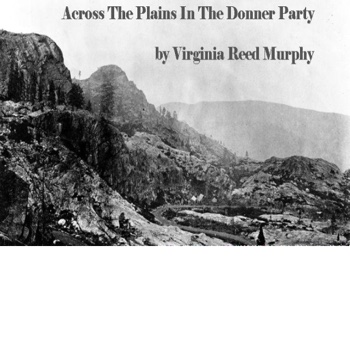 Across The Plains In The Donner Party presented by Listen & Live Audio 書籍 App LOGO-APP開箱王