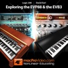 Course For Logic 208 - Exploring the EVP88 and the EVB3