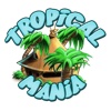 Tropical Mania