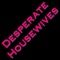 Desperate Housewives ...