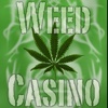 Weed Casino