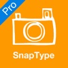 SnapType Pro