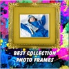 Best Collection Photo Frames Edit Selfie & Collage download photo photos