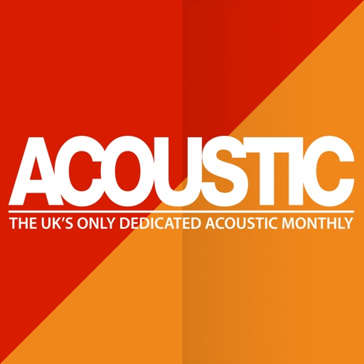 Acoustic: the UK's only dedicated acoustic monthly