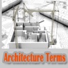 Architecture Dictionary -Terms Definitions architecture terms 