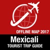 墨西卡利 旅遊指南+離線地圖