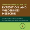 Oxford Handbook of Expedition and Wilderness Medicine, Second Edition wilderness medicine 