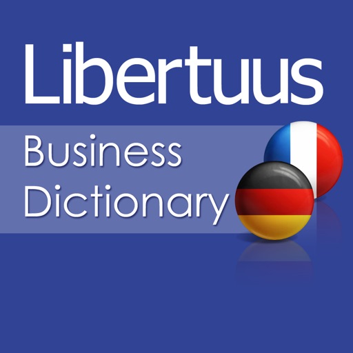 Libertuus Business Wörterbuch Lite– Deutsch - Französisch Wörterbuch. Libertuus Dictionnaire d'affaires Lite – Dictionnaire Allemand – Français
