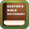 Easton's Bible Dictionary Bible Meaning bible dictionary 